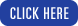 click here